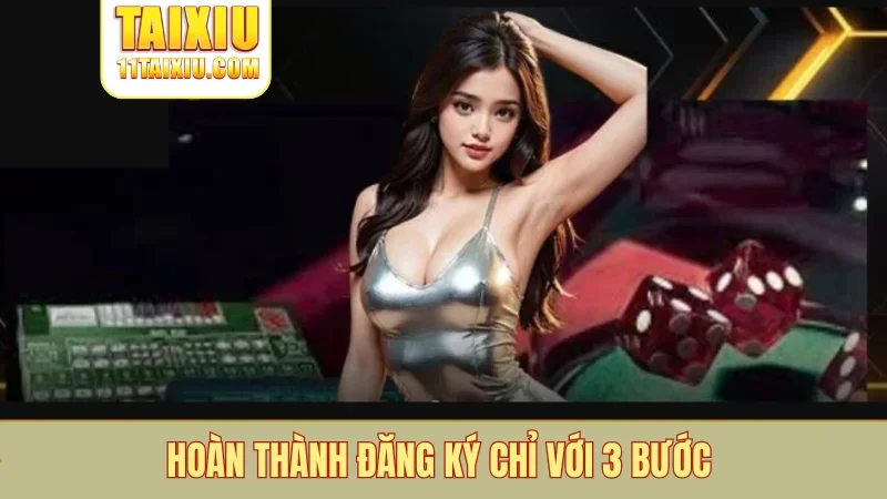 Hoàn thành đăng ký chỉ với 3 bước
