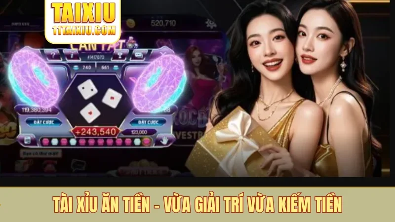 Tài xỉu ăn tiền