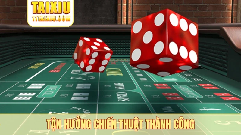 Tận hưởng chiến thuật thành công