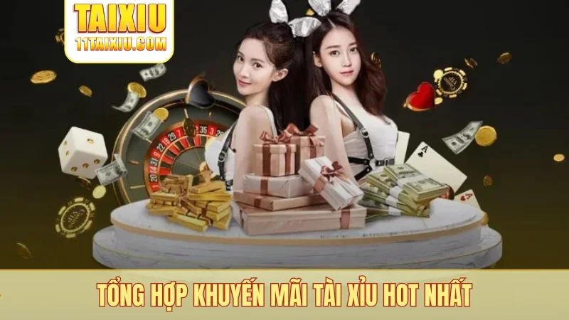 Tổng hợp khuyến mãi tài xỉu hot nhất