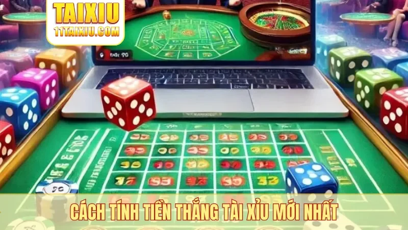Cách tính tiền thắng tài xỉu